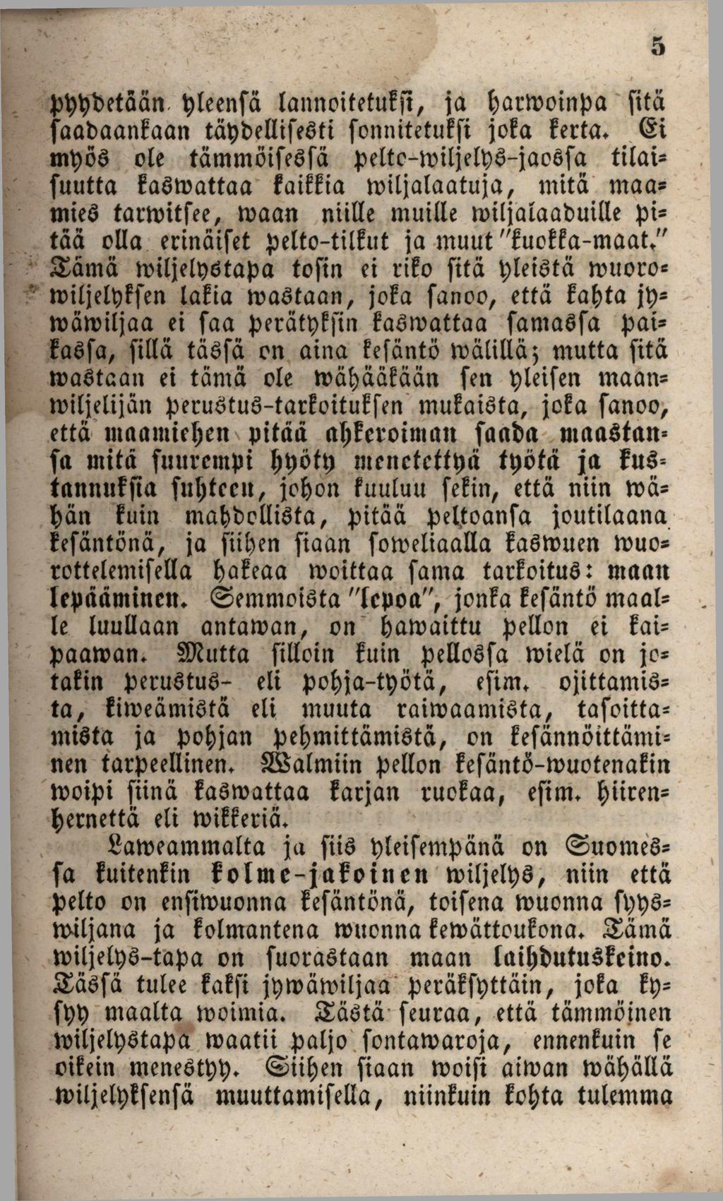 pyybetään yleenfä lannoitetuefi, ja Jarvoinpa fitä faabaaneaan täybellifesti fonnitetuefi joea Eerta.