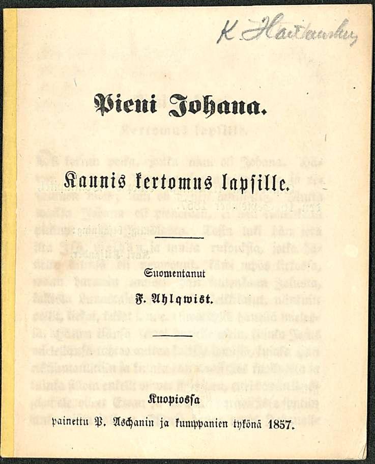 Pieni Johann. Kaunis kertomus lapsille. Suomentanut F.