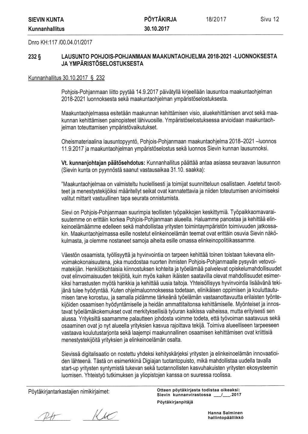 SIEVIN KUNTA PÖYTÄKIRJA 18/2017 Sivu 12 Dnro KH:117 /00.04.