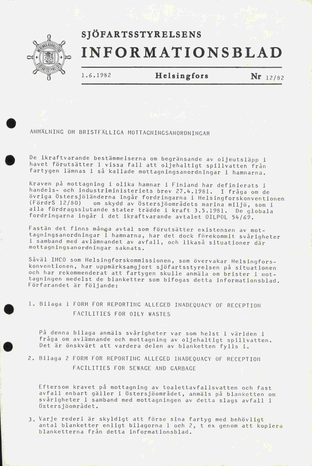 SJÖFARTS STYRELSENS INFORMATIONSBLAD 1.6.1982 Helsingfors Nr 12/82 ANM?