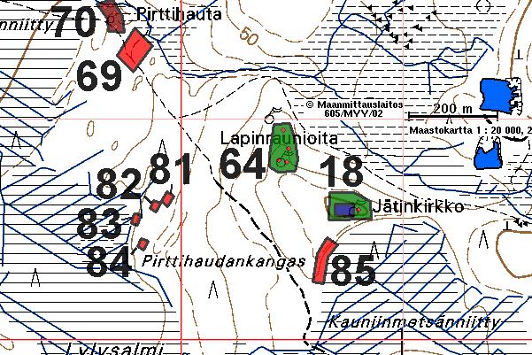 48 RAAHE 64 PIRTTIHAUDANKANGAS 2 esihistoriallinen asuinpaikka: kivirakenne, röykkiö.