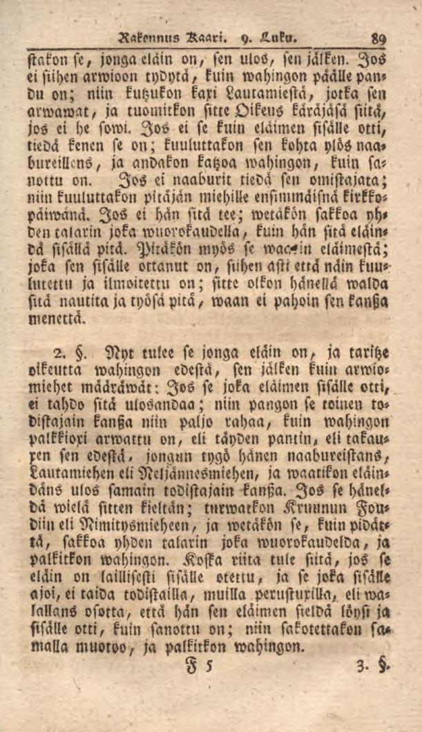 Rakennus Raari. y. H.uku. 89 stakon st, jongaeläin on, sen ulos, sen jälken.