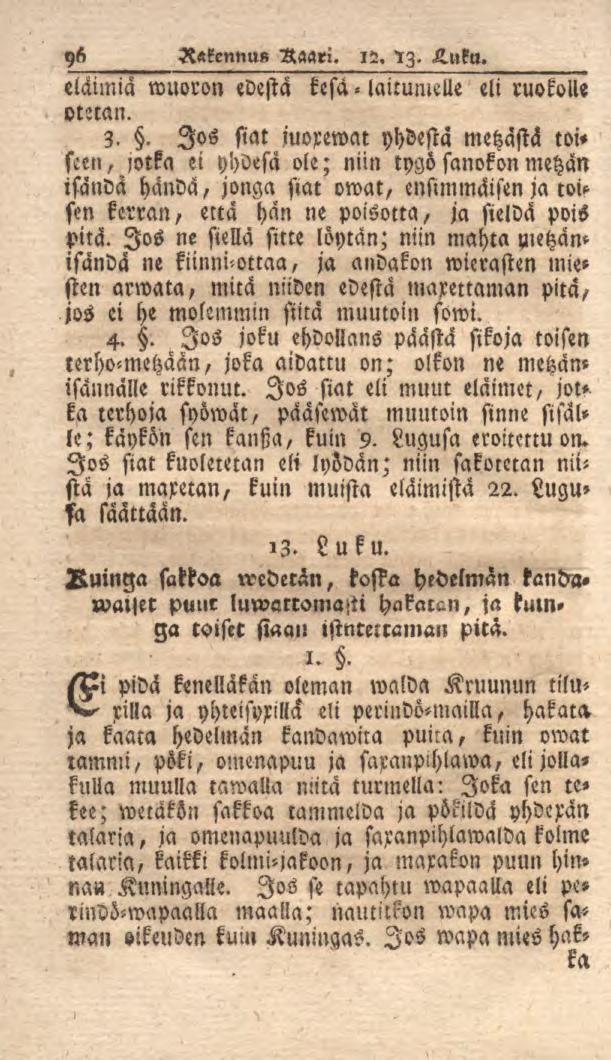 96 Rakennus Haari. 12. iz. L.nku. - eläimiä wuoron edestä kesä laitumelle eli ruokolle oletan. 3.