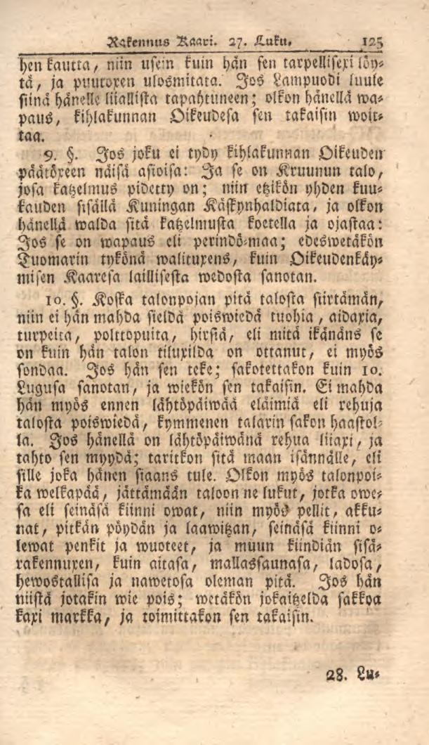 Rakennus Raari. 27. 125 hen kautta, niin usein kuin hän sen tarpellisexi löytä, ja pumoren ulosmitata.