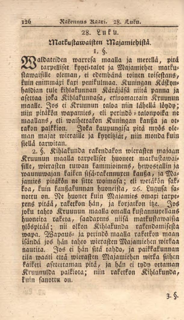 126 Rakennus Raari. 28. Luku. 28. Luku. Markustawaisten Majamiehistä. i.