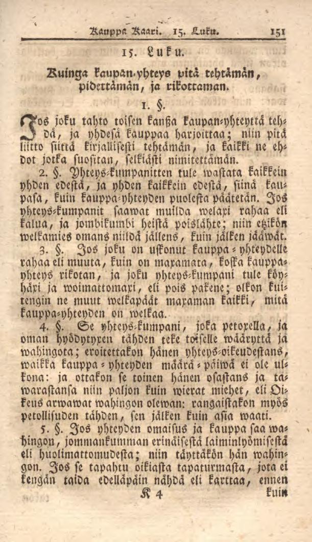 151 Ranppst Raari. 15. L,ul!u. 15. Luku. Ruinga kaupan,yhteys pita rchrämän, pidertämän, ja rikocraman. I.