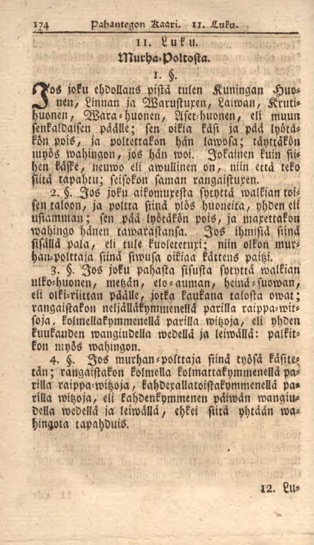 174 Pabsntegon Aaari. n. H.uku. 11. Luku. Murha,poltosta. t?
