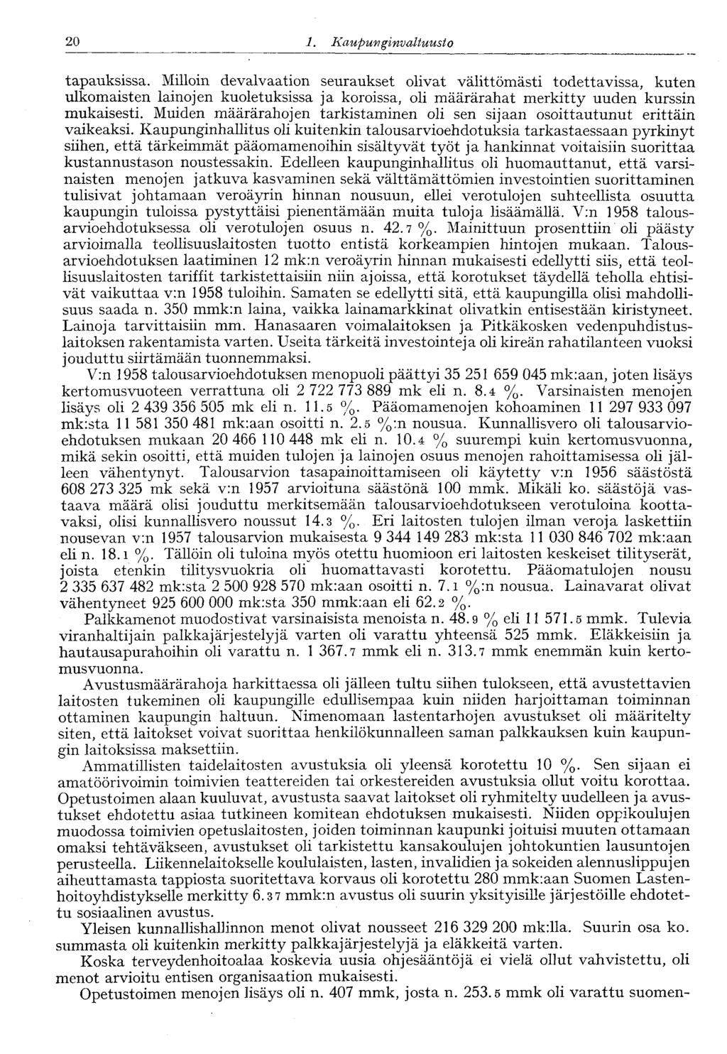 20 1. Kaupunginvaltuusto tapauksissa.