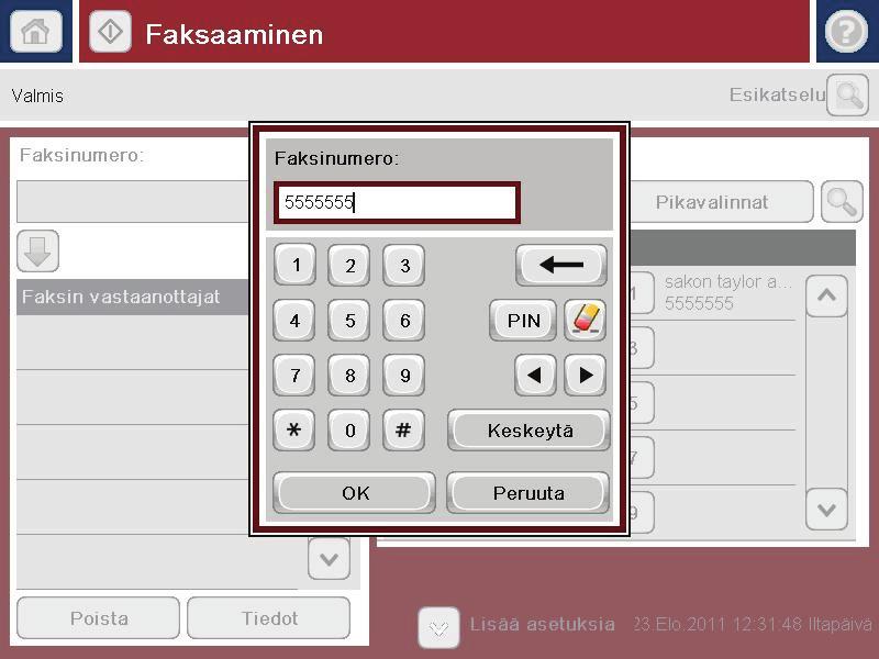 4. Kosketa Faksinumerot -kenttää. 5. Anna puhelinnumero ja paina sitten OKpainiketta.