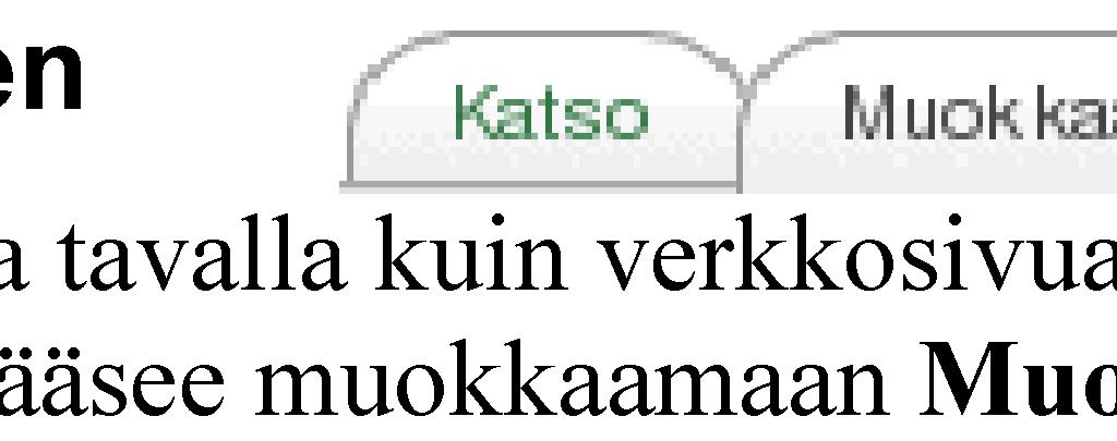 välilehdellä mikäli wikille ei ole luotu vielä mitään sisältöä. Kun wiki -sivun teksti on valmiina, voit tallentaa sivun valitsemalla editorin alapuolelta Tallenna.