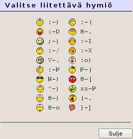 hymiöillä, jotka ilmaisevat tehokkaasti kirjoittajan tuntemuksia.