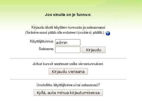 Sisäänkirjautuminen Jokaisella Moodlen käyttäjällä on oma sisäänkirjautumistunnus sekä salasana, joilla käyttäjä voi kirjautua ympäristöön.