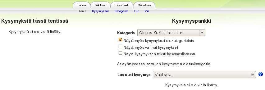 kysymyksiä valitsemalla Kysymykset-välilehden. Lisää / muokkaa kategorioita Valitse kategoria, johon kysymykset lisätään Kysymyskategorioita voidaan kategorioida sekä ylä- että alakategorioihin.