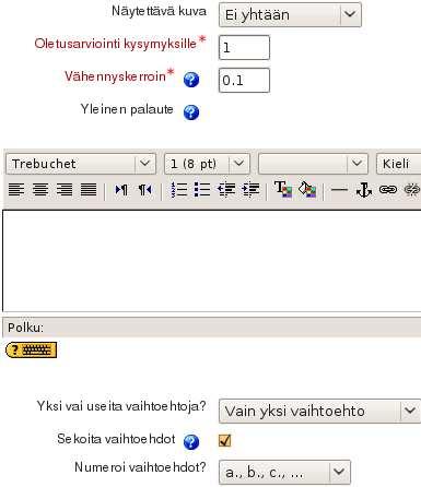 Jos tentissä on sallittu uudelleenyritys väärän vastauksen jälkeen ja siitä halutaan antaa virhepisteitä, voidaan virhepisteet määritellä kysymyskohtaisesti kohdassa Vähennyskerroin.