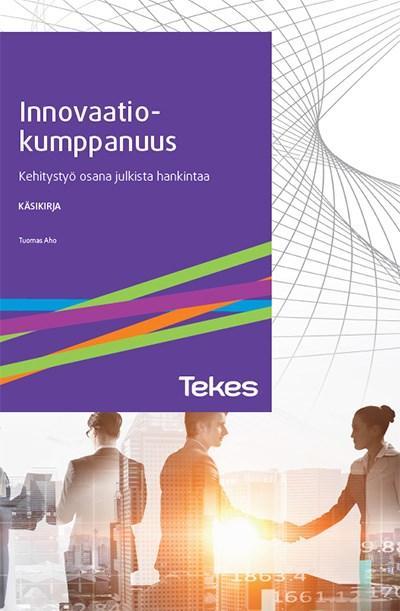 Yhteenveto Julkiset hankintayksiköt Innovaatiokumppanuus hankintalakiin 2017 alusta (kts.
