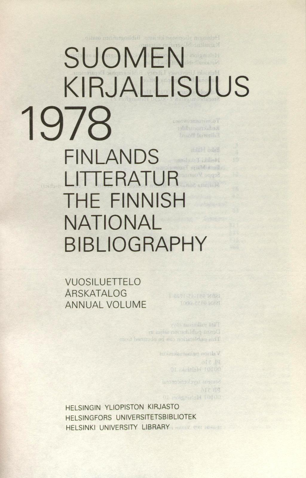 SUOMEN KIRJALLISUUS 1978 FINLANDS LITTERATUR THE FINNISH NATIONAL BIBLIOGRAPHY VUOSI LU ETTELO ARSKATALOG