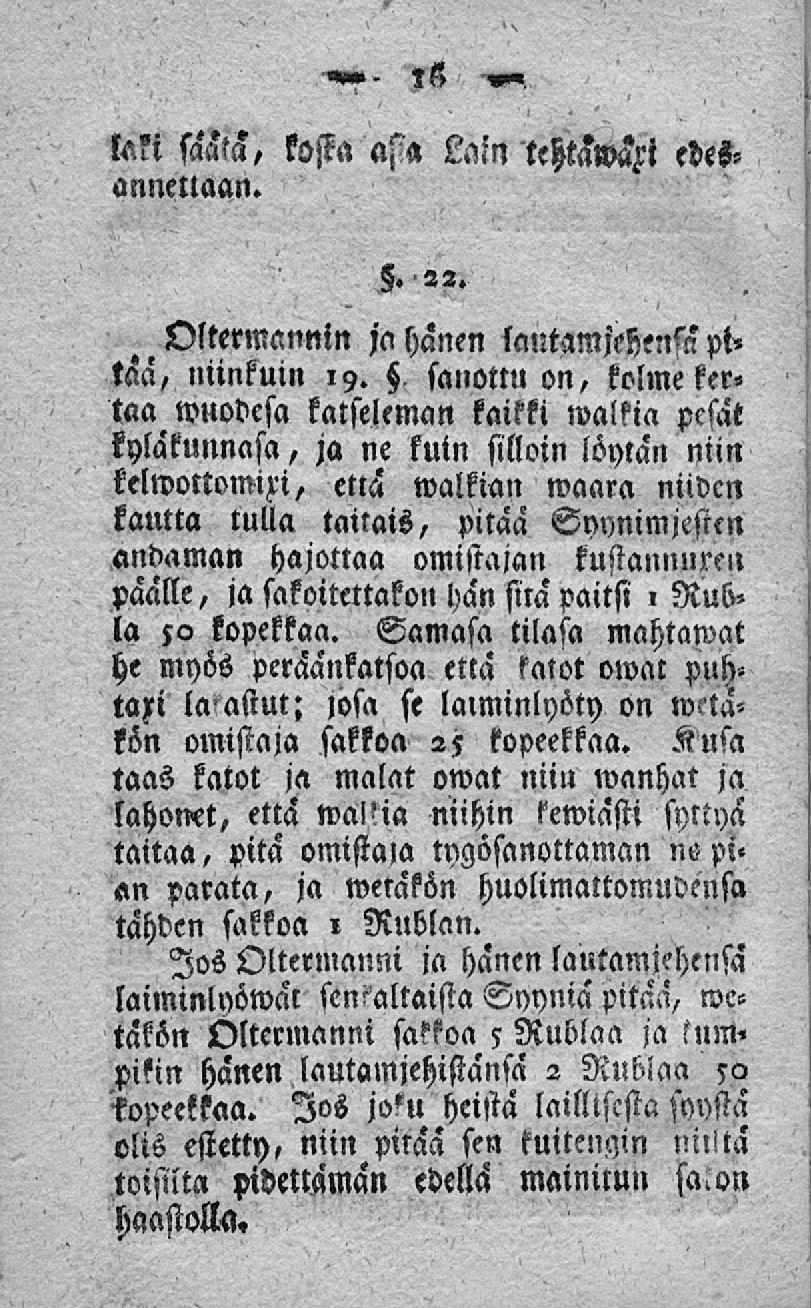 'MM'. IX»X, la«sms, kosia asia Lain temwai edesannellaan.. 22. Oltermannin ja hänen lautamjchtm pt» tää, niinkuin 19.