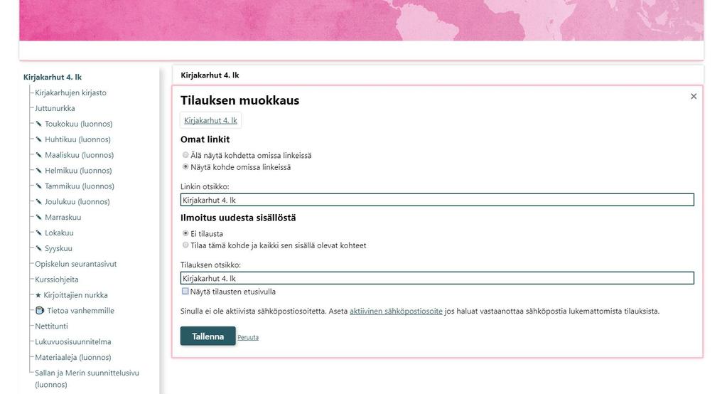 11 Valitse samat kohdat kuin alla ja tallenna ne napauttamalla sinistä Tallenna-laatikkoa: Nyt Tuija näkee Oman tilansa linkeissä paitsi
