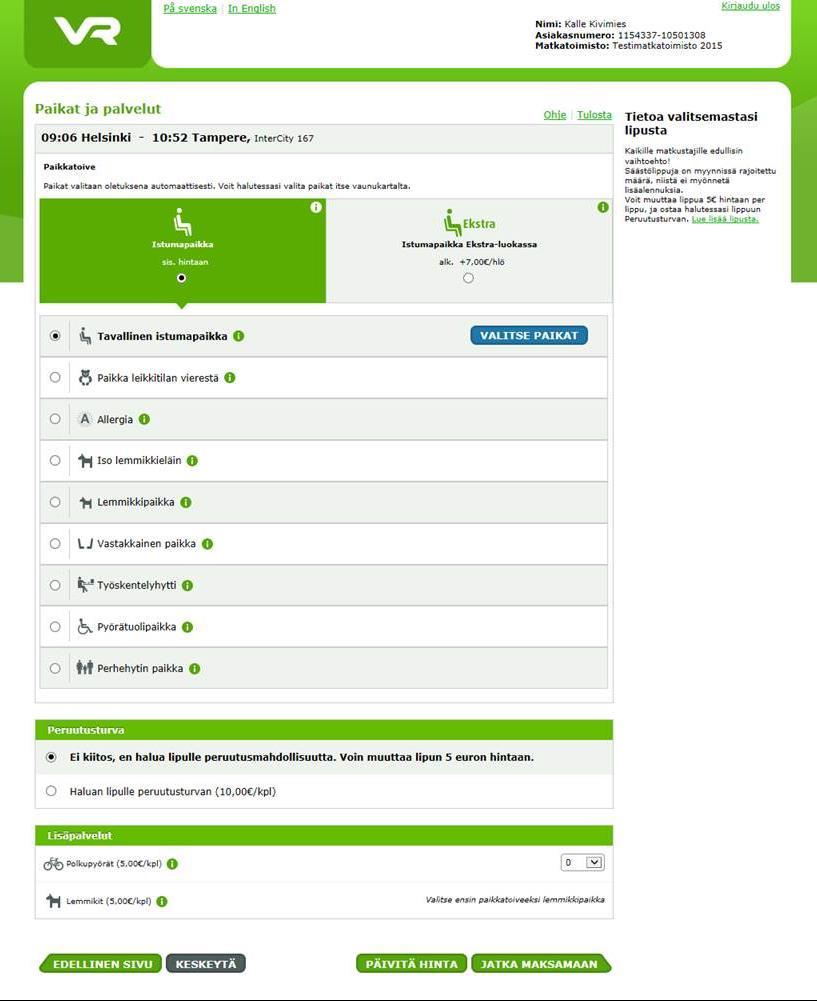 Valitse paikkatoiveet ja jatka maksamaan. Huom.