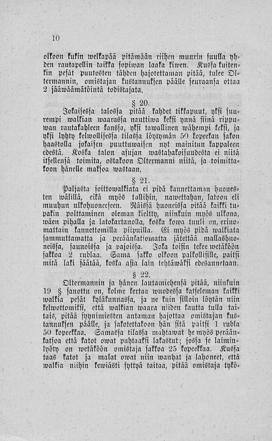 Oltermannin ja hänen lautamiehensä pitää, niinkuin l!