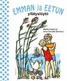 Emman ja Eetun metsäseikkailu on helppolukuinen kirja kuten Emman ja Eetun yllätyslöytö sekä Emman ja Eetun koirapulma.
