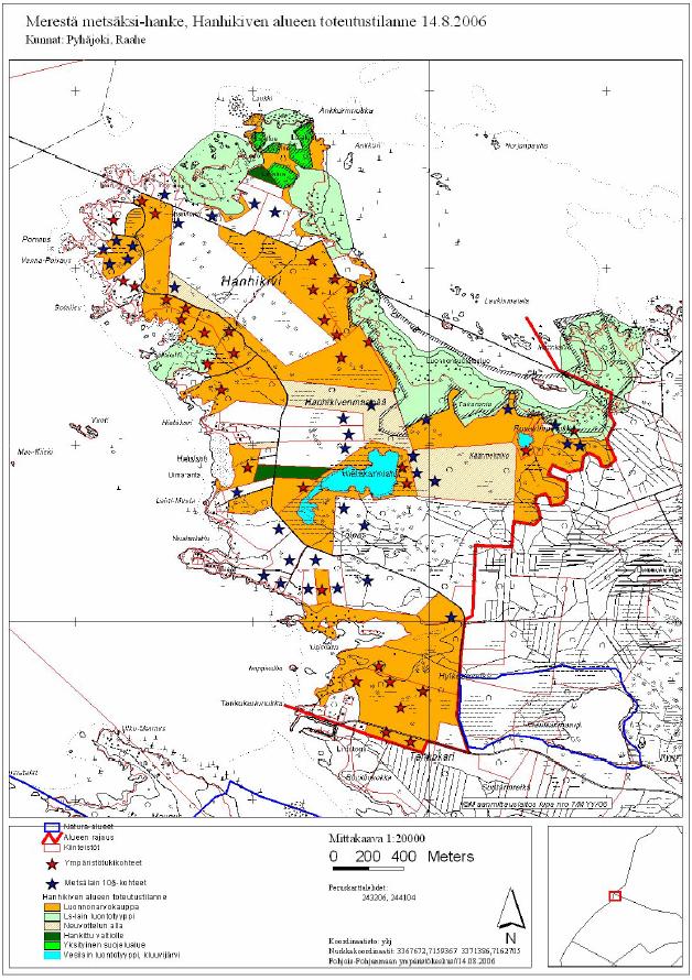 60K30029.25.391 14 Kuva 4-1. Hanhikiven alueen suojelutilanne. Lähde: Merestä metsäksi hankkeen raportti, 2006.