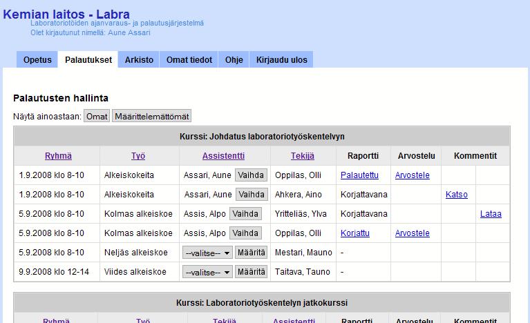 Palautukset Kuva 18: Palautukset-sivu (palautukset.php). Palautukset-sivulla luetellaan kursseittain kaikki opiskelijoiden palauttamat laboratoriotöiden työraportit.