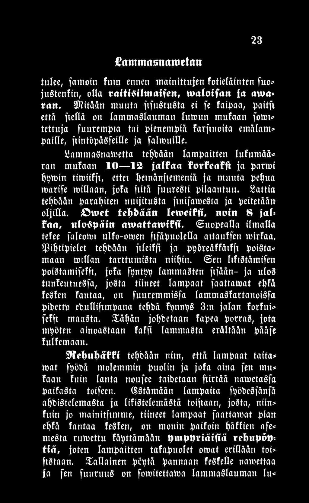 SammaSnatoetta tehbään lampaitten lufumää* ran mufaan 10 12 jalfaa forfeafft ja partoi hitoin titoiifft, ettet hetnänftemeniä ja muuta pehua toatife toiuaan, jofa ftitä fuuresti pilaantuu, fiattia