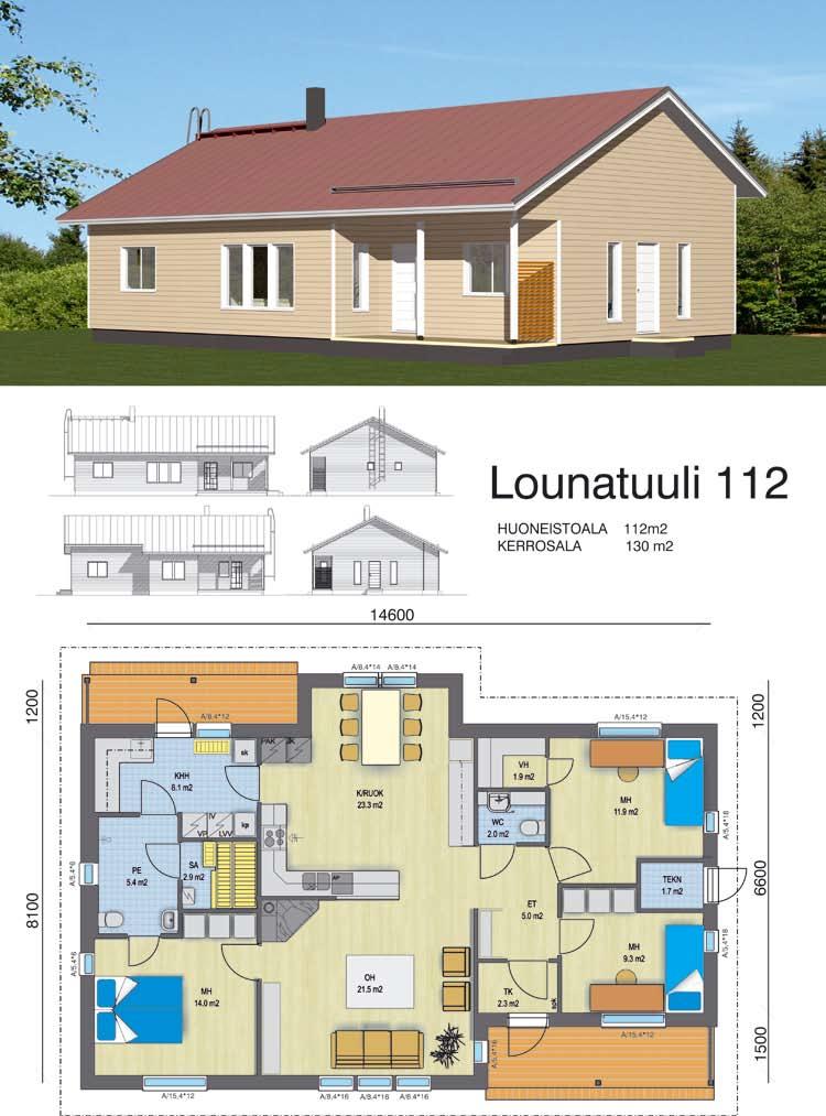 Lounatuuli 112 4 h + k Huoneistoala 112 m 2 Kerrosala 130 m 2 26 Tutustu