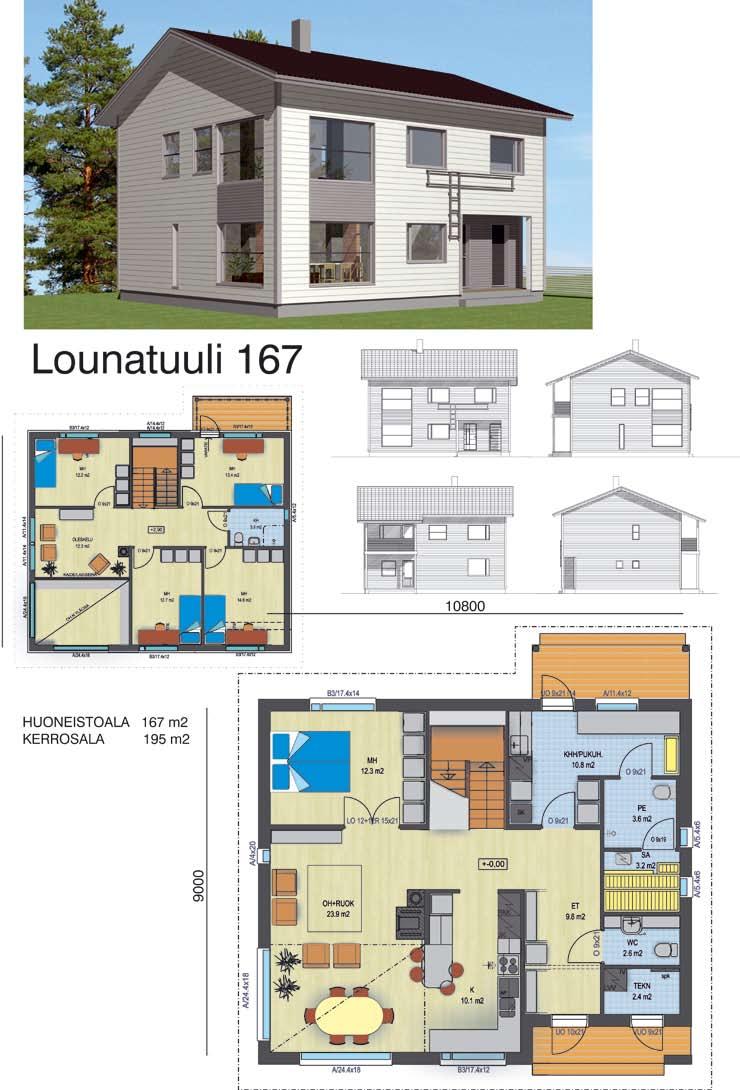 Lounatuuli 167 6 h + k Huoneistoala 167 m 2 Kerrosala 195 m 2 30 Tutustu