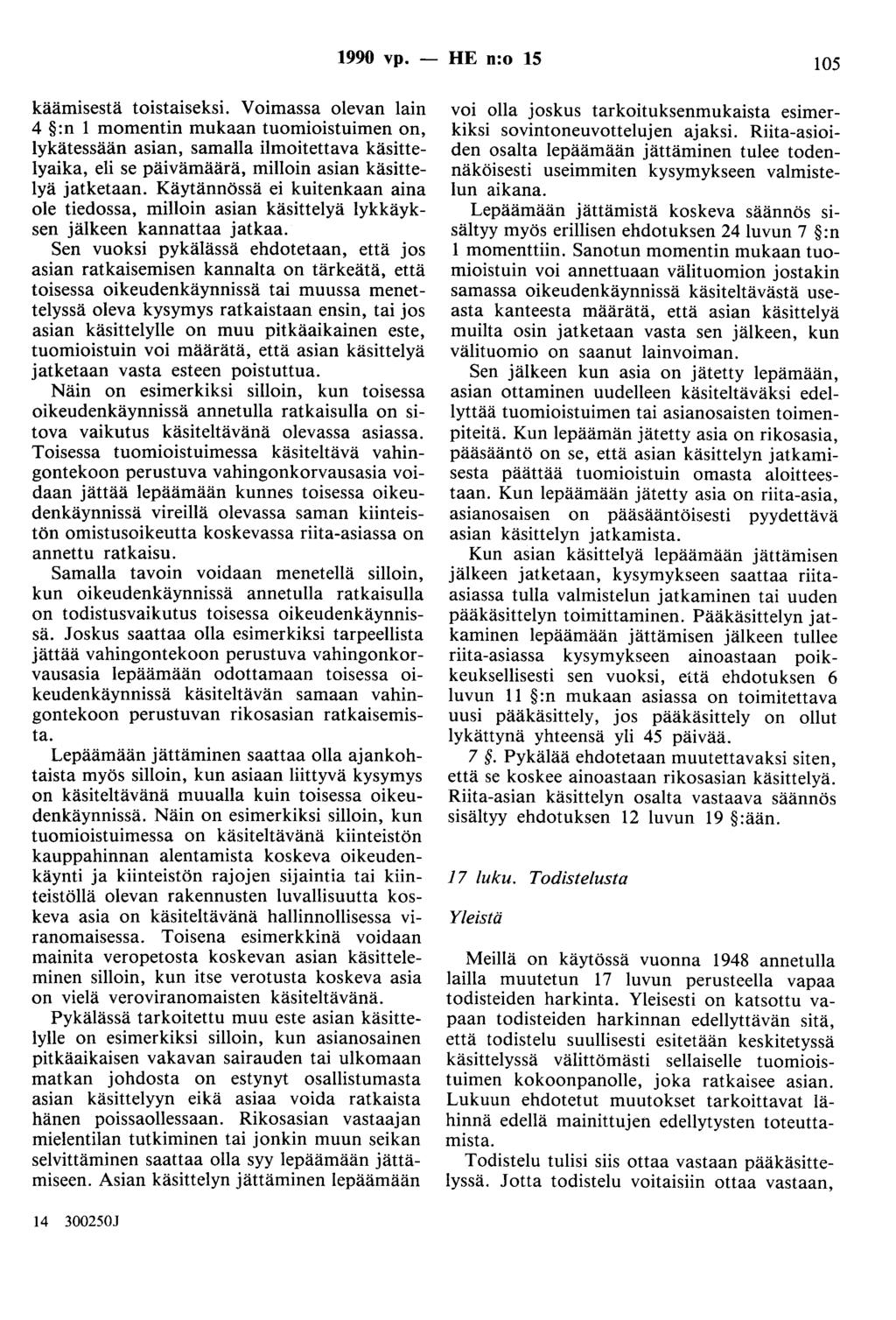 1990 vp. - HE n:o 15 105 käämisestä toistaiseksi.