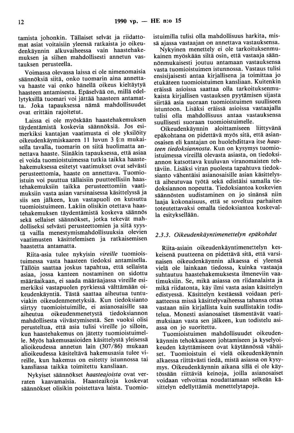 12 1990 vp. - HE n:o 15 tamista johonkin.