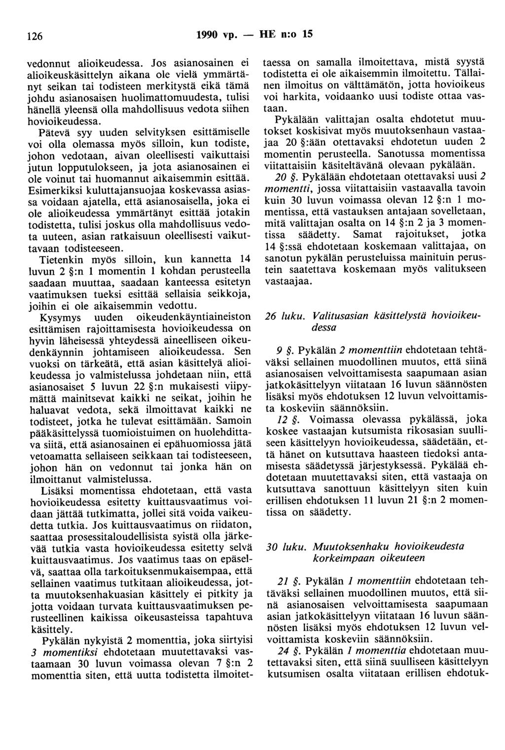 126 1990 vp. - HE n:o 15 vedonnut alioikeudessa.