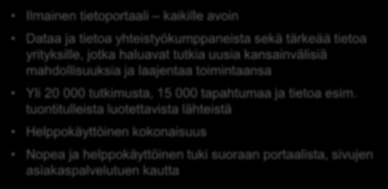 suoraan portaalista, sivujen asiakaspalvelutuen kautta Trade Club Ilmainen eksklusiivinen verkosto