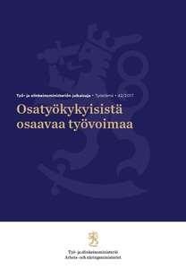 Vammaisten yrittäjyys OTE 3 Rekrytointikynnyksen madaltaminen OTE 5 Työmotivaatio on työnantajalle tärkeämpää kuin 100-prosenttinen työkyky Osatyökykyisistä osaavaa työvoimaa. (2.11.