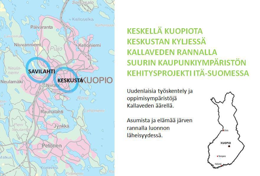 Moderni kampusalue sisältää alueella jo sijaitsevan Itä-Suomen yliopiston Kuopion kampuksen sekä osan Savoniaammattikorkeakoulun toiminnoista.