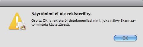 Lngton verkko Mintosh Löyät litteesi MAC-osoitteen (Ethernetosoitteen) j IP-osoitteen tulostmll verkkosetusrportin. uuverkkokäyttäjän ops: Verkkosetusten rportin tulostus Jos tämä ikkun uke, osoit OK.