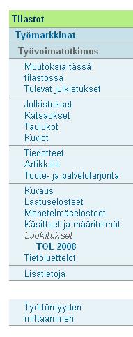 Tilaston kotisivu (1) Jokaisella tilastolla on oma pysyvä kotisivu http://tilastokeskus.fi/til/khi/index.