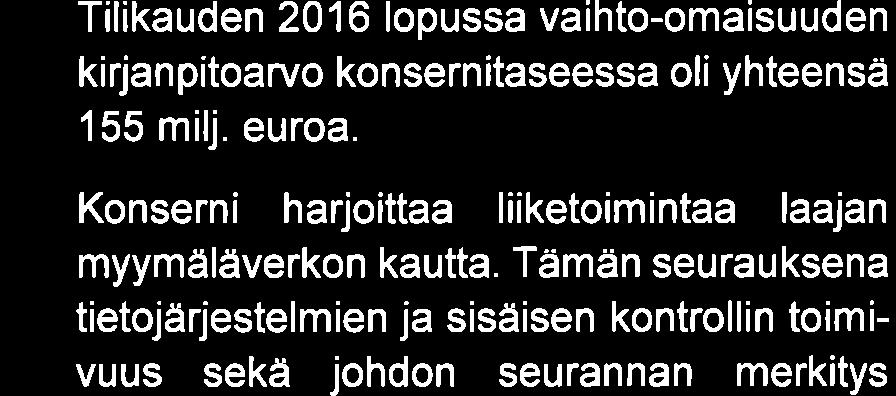 Tarkastustoimenpiteemme ovat sisältäneet muun muassa: - Olemme kyseenalaistaneet arvonalentumistestauslaskelmien keskeisiä oletuksia.