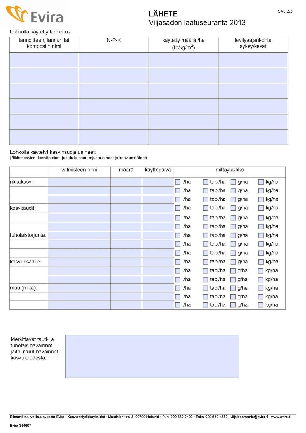 Viljaseula - Kotimaisen viljasadon laatuseuranta 2013 -