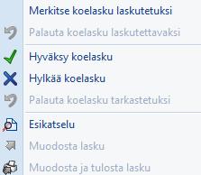 Yrityskohtaisesti voidaan päättää, hyväksytäänkö koelaskut aina suoraan vai vasta tarkastuskierroksen jälkeen. Tästä mahdollisuudesta kerrotaan tarkemmin luvussa 7.2.