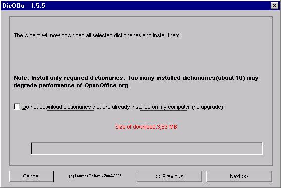 Normaalisti tämä valinta Do not download dictionaries that are already installed on my computer (no upgrade) jätetään tekemättä.