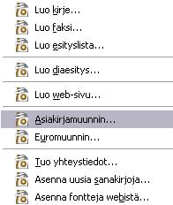 Tekstiasiakirjoille valitaan oletustallennusmuodoksi OpenDocument-tekstiasiakirja, laskentataulukoille OpenDocument-laskentataulukko ja esityksille OpenDocument-esitys. 2.15.