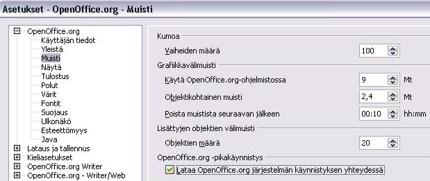 - 68 Pikakäynnistyksen saa voimaan OpenOfficen asetuksilla. Valitse Työkalut -> Asetukset -> OpenOffice.org -> Muisti ja laita avautuvalla asetusnäytöllä rasti kohtaan Lataa OpenOffice.