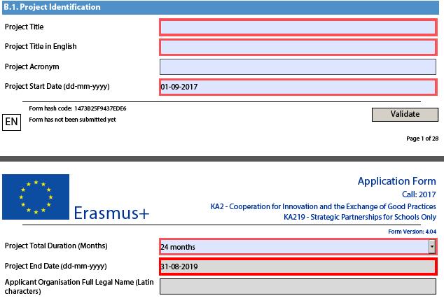 B.1. Project identification Hankkeen nimi: Konkreettinen ja kuvaava Lyhenne lyhyt ja ytimekäs, helposti muistettava ja käytettävä Hankkeen sopimuskausi alkaa 1.9.-31.12.2017 välisellä ajalla.