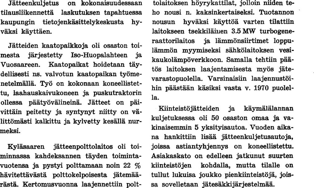 31. Osaston toimesta kuljetetut jätemäärät (m 3 ) v.