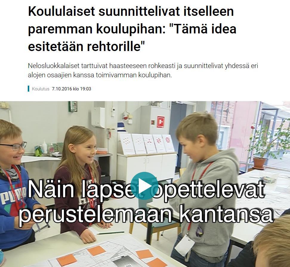 KOULUPIHAN SUUNNITTELU, KUOPIO Koululaiset toimivat tiiviissä yhteistyössä muotoilun ammattilaisten ja kaupungin asiantuntijoiden kanssa.