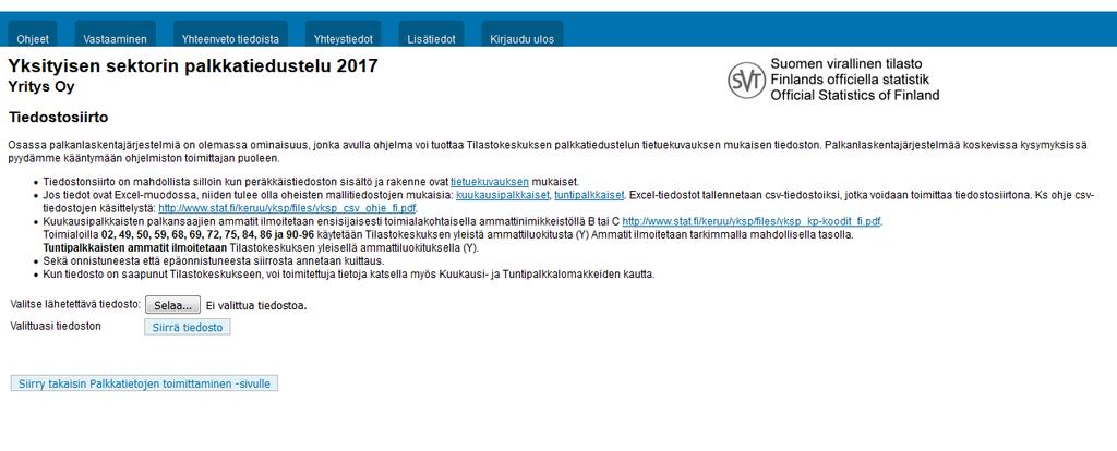 Valmis CSV-tiedosto siirretään valitsemalla se [Selaa ] -painikkeella kansiosta, johon CSV-tiedosto on tallennettu. Valinnan jälkeen klikataan [Siirrä tiedosto] -painiketta.