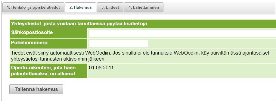 OSAT Opiskelijan ohje 10 ottaen huomioon opiskelijan jo suorittamien ja jäljellä olevien opintojen määrä sekä laajuus. Opiskelijan tulee tarkistaa WebOodista tutkintoon kuuluvien opintojen määrä.