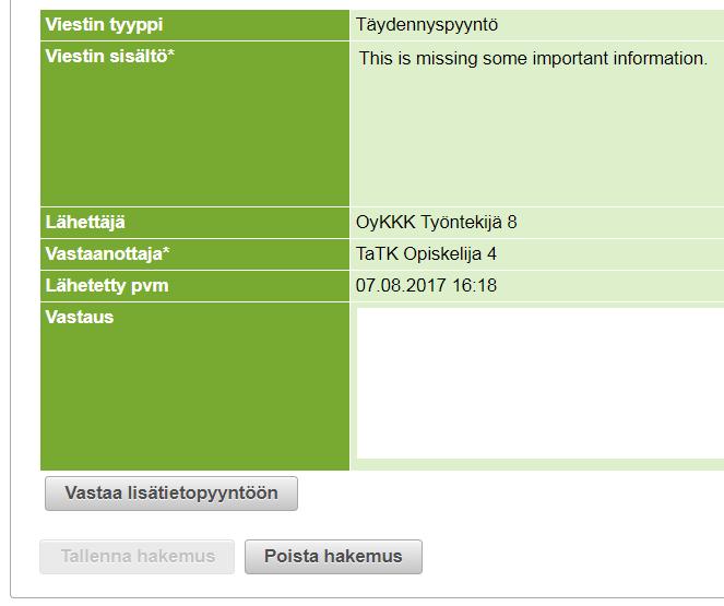 OSAT Opiskelijan ohje 17 poistaa hakemusta (kuva alla). Jos hakemuksella on useita avoimia lisätietopyyntöjä, vasta viimeiseen pyyntöön vastaaminen lukitsee nämäkin toiminnot opiskelijalta.